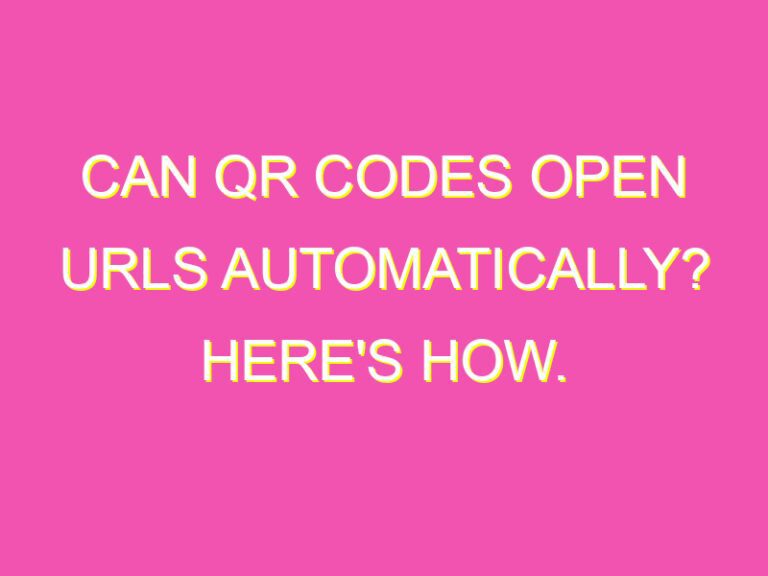 Can QR Codes Open URLs Automatically? Here's how. - kurrently