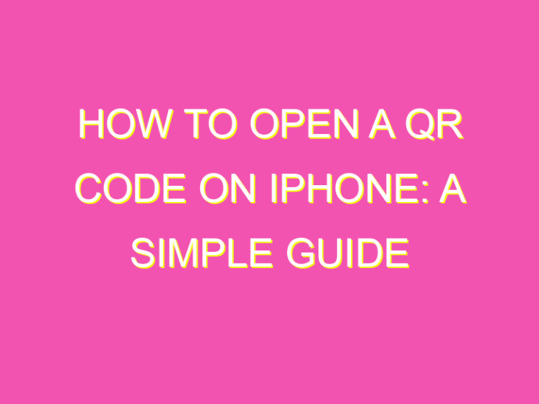 How to Open a QR Code on iPhone: A Simple Guide - kurrently
