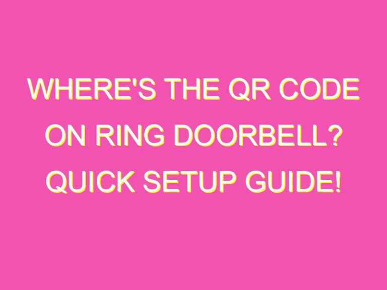 Where's the QR code on Ring Doorbell? Quick Setup Guide! kurrently